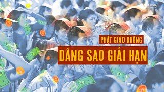 Vì sao Phật giáo Việt Nam ngày càng mê tín dị đoan?