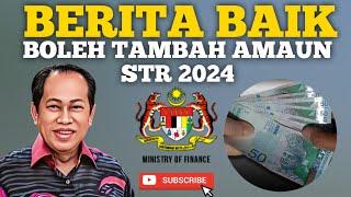 TERBAIK! BOLEH KEMASKINI TAMBAH AMAUN BAYARAN STR 2024.