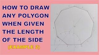 How to Draw any Polygon when Given the Length of the Side | How to Draw a Nonagon | 9 Sided Polygon