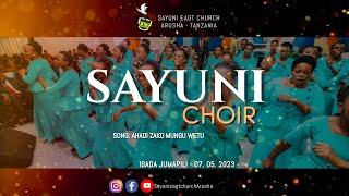 SAYUNI CHOIR - AHADI ZAKO MUNGU WETU