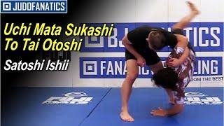 Uchi Mata Sukashi To Tai Otoshi by Satoshi Ishii