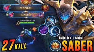 27 Kills + 2x MANIAC!! Saber with this Item 100% UNSTOPPABLE!! - Build Top 1 Global Saber ~ MLBB