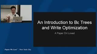 Ori Bernstein on An Introduction to Bε-trees and Write-Optimization [PWL NYC]