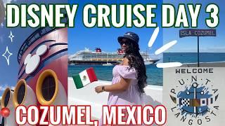 A DAY IN MEXICO! DISNEY CRUISE DAY 3 VLOG - 7 NIGHT WESTERN CARIBBEAN CRUISE DISNEY FANTASY️️