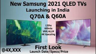 2021 Samsung QLED TVs Q70A & Q60A Launch Date Specs & Price | #Q70A #Q60A #SamsungQ60A #SamsungQ70A