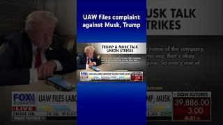 UAW files federal labor charges against Donald Trump and Elon Musk #shorts