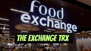 Kuala Lumpur Food Courts - The Exchange TRX