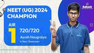 AIR 1 - NEET 2024 Results - Ayush Naugraiya - Where did he get the insipiration to crack NEET?