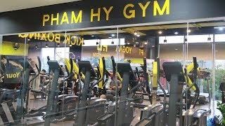 PHẠM HY GYM: NƠI TẬP THỂ HÌNH UY TÍN, CHẤT LƯỢNG