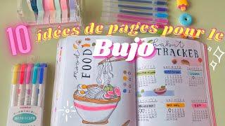 10 IDÉES de pages à mettre ABSOLUMENT dans son BULLET JOURNAL !