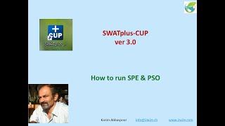 SWATCUP Tutorial 9: SWATplus-CUP ver 3.0  (How to run SPE&PSO)