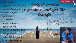 Best Of Rookantha Gunathilaka| රූකාන්ත ගුණතිලක එකදිගට අහන්න | Original Music