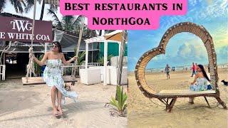 Best Restaurants in North Goa|Things to do in Goa |Must visit  Restaurants in Goa 2024