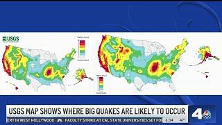 New USGS maps show likelihood of big quakes in California and U.S.