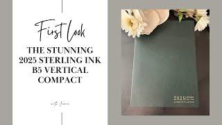 First Look: My Stunning 2025 B5 Compact Vertical Planner by Sterling Ink!