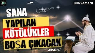 Kötülüklerden Korunmak İçin Güçlü Bir Dua! | Allah'ın Adaleti ve Sabır