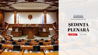 Ședința plenară a Parlamentului - 29 februarie 2024