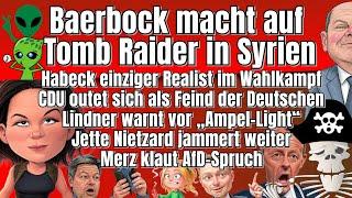 Baerbock als Tomb Raider in Syrien | Merz klaut AfD-Spruch | Habeck der Realist  [ Meinungspirat ]