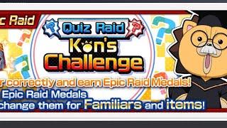 New Kon's Quiz Raid-Time to use brains instead of brawns