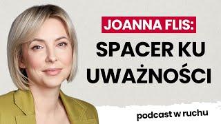 Cotygodniowy spacer ku uważności | Joanna Flis