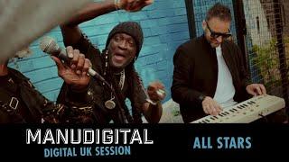 MANUDIGITAL - Digital ​UK Session​ All Stars (Official Video)