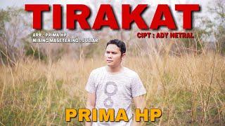 Prima HP - Tirakat (Official Music Video)