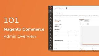 Magento Commerce 101: Magento Admin Overview