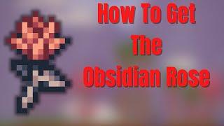 How To Get The Obsidian Rose, Easily (Simple Terraria Guides)