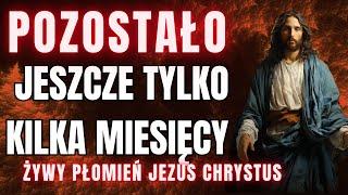 ŻYWY PŁOMIEŃ PRZEKAZ OD JEZUSA CHRYSTUSA.