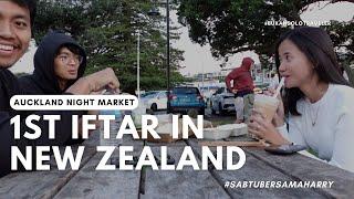 Puasa pertama kali di New Zealand! | Ramadhan Iftar | Auckland Night Market