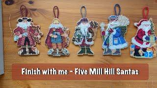 Stitching Vlog: Finish Five Cross stitch ornmaments Mill Hill Santa