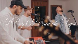 El Rey Se Encuentra Aquí (Video Oficial) - Felipe S. Santos ft. Nick Gaggero