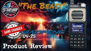 Baofeng UV-25 - A Game Changer - Huge Radio / Huge Power & Amazing Receiver - Big Bang For Buck!