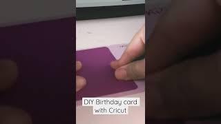 Simple Beginner Craft for Cricut DIY Birthday Card