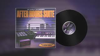 Neo Soul, R&B & Hip Hop Samples - After Hours Suite - Demo Beat Previews