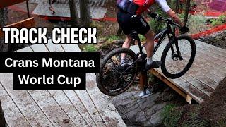 TRACK CHECK: Crans Montana UCI MTB World Cup - Round 5 XCO