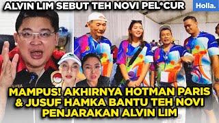 Mampus! Akhirnya Hotman Paris & Jusuf Hamka Bantu Teh Novi Penjarakan Alvin Lim