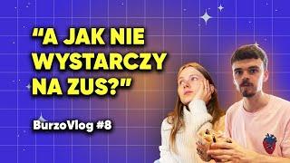 Jak ODWAŻYĆ się robić WŁASNY BIZNES? | *BurzoVlog #8*