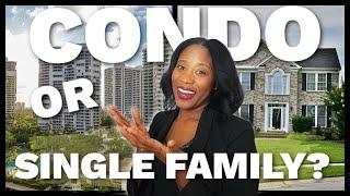 Condo vs. Single-Family Home: Which is the Smart First Buy for You?
