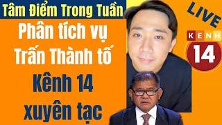 Phân tích vụ Trấn Thành tố Kênh 14 xuyên tạc câu nói "Xem phim Bố Già vì có vấn đề tâm lý"