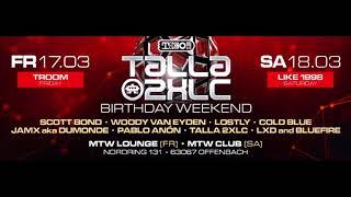 Talla 2XLC | "Like 1998" Talla's Birthday Weekend @ TECHNOCLUB MTW Offenbach/Germany (2018)
