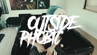 Phobic - Outside (Official Music Video)