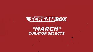 What to watch on SCREAMBOX? | March Selects with Tony Wash