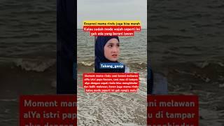 Exspresi mama rindu saat berani melawan alya bikin greget⁉️#artis #selebriti #news #berita #fyp