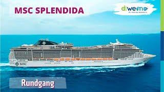 MSC Splendida von MSC Cruises - Rundgang