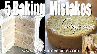 5 Common Baking Mistakes People make.