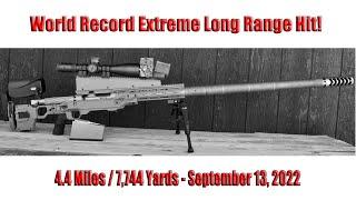 4.4 Mile World Record Long Range Hit Sept 13, 2022