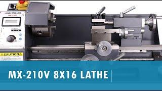 MX-210V 8x16 Metal Lathe Review