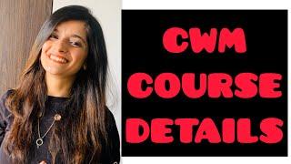 What is CWM Certification | Details of CWM Course | All you need to know about CWM Course | CWM