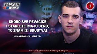 INTERVJU: Nerad Tips - Skoro sve pevačice i starlete imaju cenu, to znam iz iskustva! (14.8.2020)